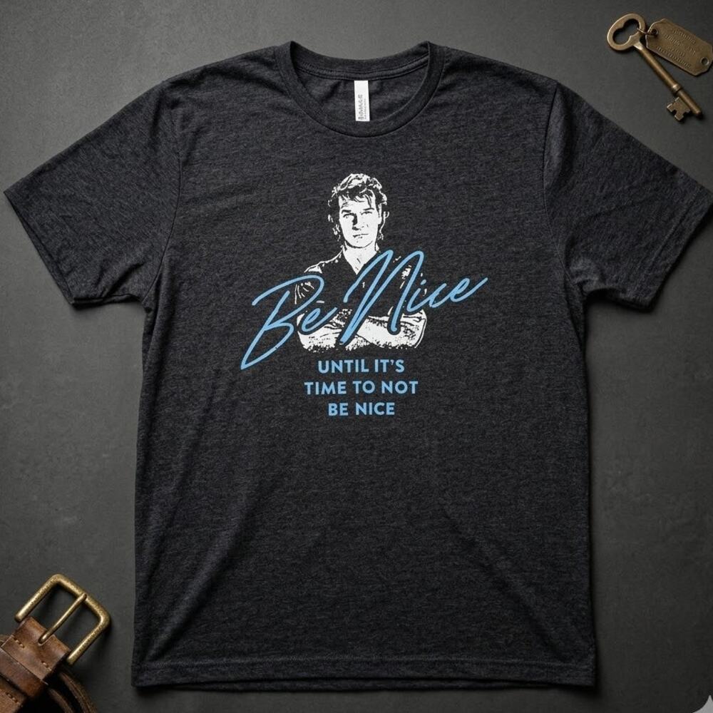Road House Patrick Swayze Be Nice Quote Movie Graphic T-Shirt Men's XL Charcoal
